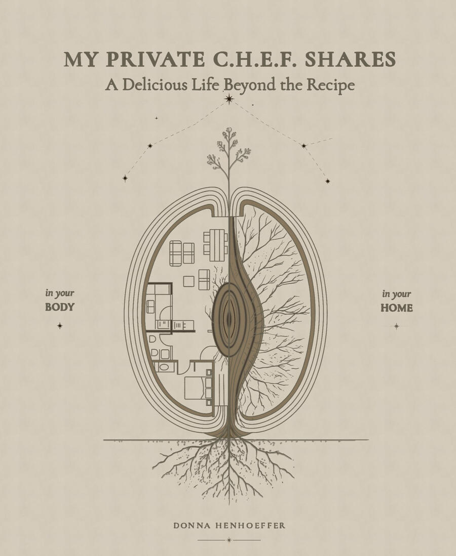 Book Release | My Private C.H.E.F. Shares A Delicious Life Beyond the Recipe